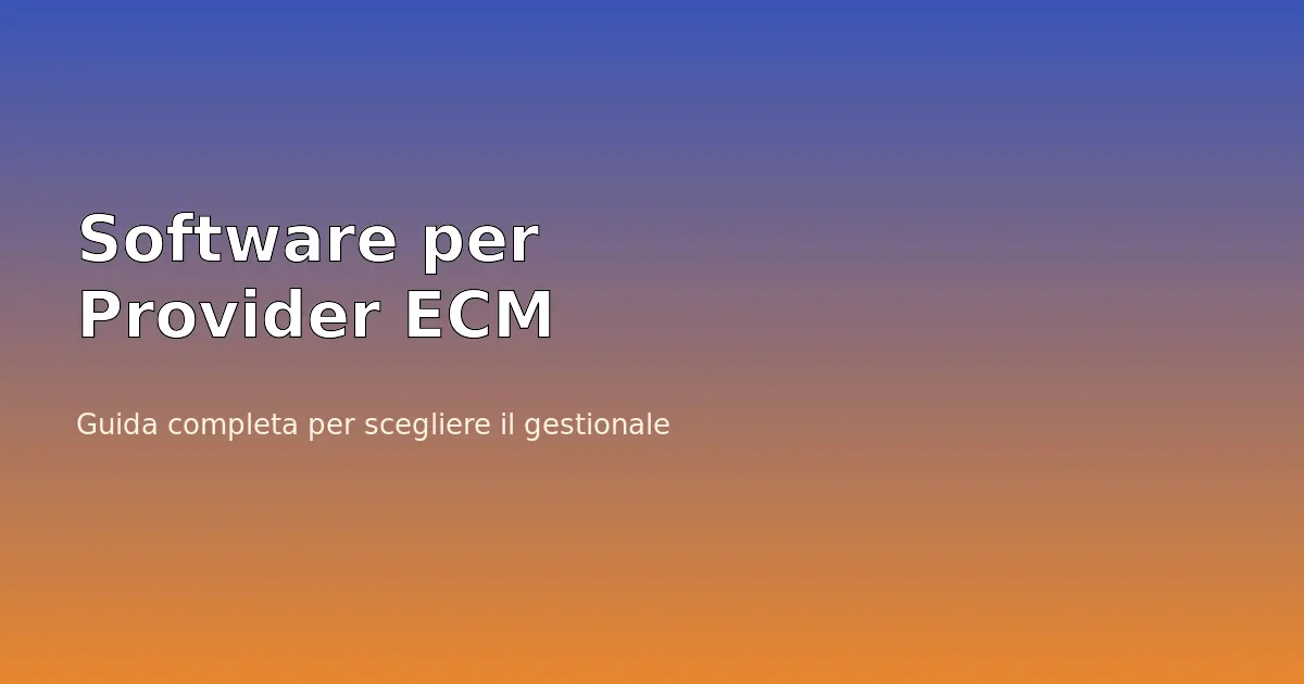 Software per provider ECM